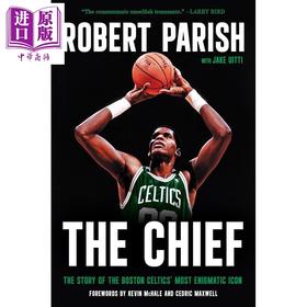 预售 【中商原版】酋长 罗伯特 帕里什自传 The Chief Robert Parish 英文原版 Jake Uitti