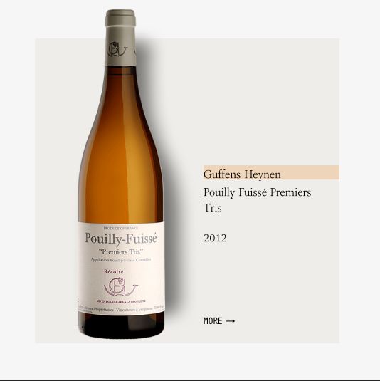 Guffens-Heynen Pouilly-Fuissé Premiers Tris 2012古芬海宁酒庄普伊富赛一级精选干白2012