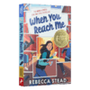 当你到达我 英文原版 When You Reach Me 英文版 纽伯瑞金奖 美国畅销儿童文学进口书籍 儿童小说桥梁书 穿越时空找到我正版 商品缩略图1