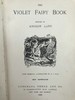 1902年 安德鲁·朗格《紫罗兰童话书》 多幅彩色与大量黑白插图 漆布精装32开 商品缩略图3