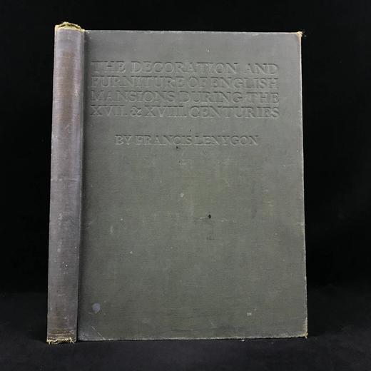 8开本 1909年 十七-十八世纪英国豪宅装饰与家具图集 约150幅插图 漆布精装 商品图0