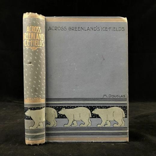 1899年 穿越格陵兰岛的冰原 12幅插图 漆布精装32开 商品图0