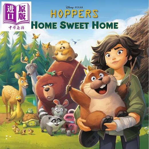 【中商原版】甜蜜的家 迪士尼 皮克斯 河狸变身计划 Home Sweet Home Disney Pixar Hoppers 英文原版 RH Disney 商品图0