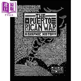 【中商原版】波多黎各战争 殖民史 约翰 瓦斯奎兹 梅亚斯 版画艺术 英文原版 The Puerto Rican War ohn Vasquez Mejias