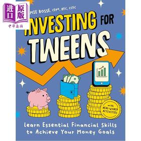 【中商原版】青少年投资学 掌握关键理财技能 实现你的金钱目标 Investing for Tweens 文原版 Jamie Bosse