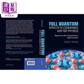 预售 【中商原版】凝聚态物理中的完整量子效应 Full Quantum Effects in Condensed Matter Physics 英文原版 Enge Wang