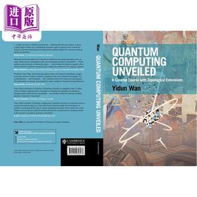 【中商原版】量子计算揭秘 简明教程及拓扑扩展 万义顿 Quantum Computing Unveiled 英文原版 Yidun Wan