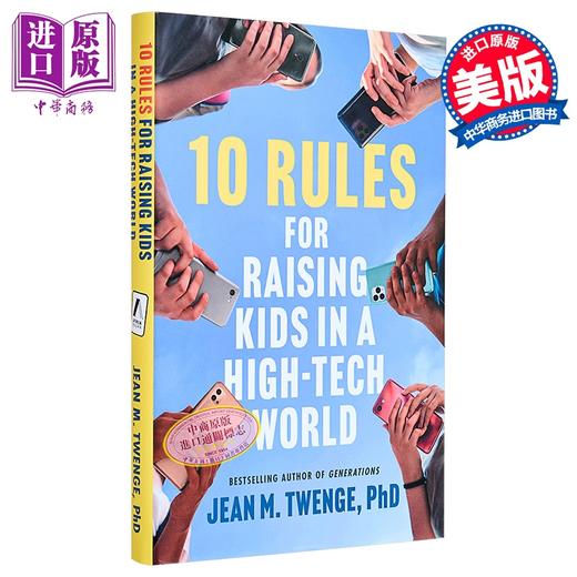 【中商原版】高科技时代养育孩子的十条规则 10 Rules for Raising Kids in a High-Tech World 英文原版 Jean M Twenge 商品图0