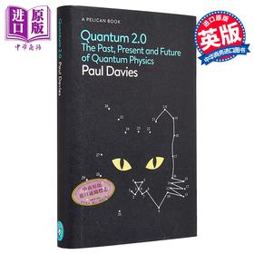 【中商原版】量子2点0 量子物理学的过去现在和未来 保罗戴维斯 Quantum2 Past Present Future 英文原版 Paul Davies