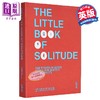 【中商原版】孤独小书 独处带来洞察力 创造力的力量 The Little Book of Solitude 英文原版 Joost Joossen 商品缩略图0