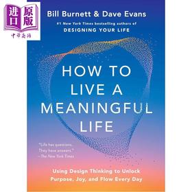 【中商原版】比尔伯内特 如何过上有意义的生活 How To Live A Meaningful Lifpa 英文原版 Bill Burnett