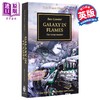 预售 【中商原版】荷鲁斯叛乱3 银河燃烧 Horus Heresy Galaxy in Flames 英文原版 Ben Counter 奇幻战争历史小说 战锤40K系列作者 商品缩略图0