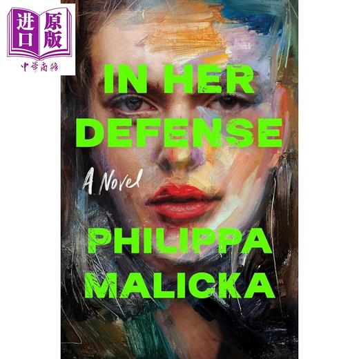 【中商原版】为她辩护 In Her Defense 英文原版 Philippa Malicka 推理 悬疑 小说 商品图0