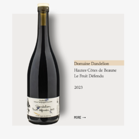 Domaine Dandelion Hautes-Côtes de Beaune Le Fruit Défendu 2023蒲公英酒庄博纳高坡禁果干红2023