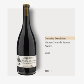 Domaine Dandelion Hautes-Côtes de Beaune Nature 2023蒲公英酒庄博纳高坡自然派干红2023