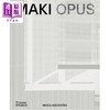 【中商原版】Maki Opus 进口艺术 日本建筑师槙文彦 T&H 商品缩略图0