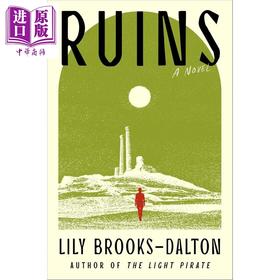 【中商原版】遗迹 永夜漂流作者莉莉 布鲁克斯 道尔顿 Ruins 英文原版 Lily Brooks-Dalton