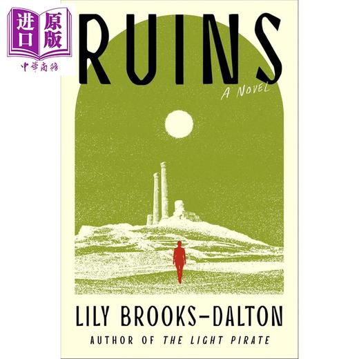 【中商原版】遗迹 永夜漂流作者莉莉 布鲁克斯 道尔顿 Ruins 英文原版 Lily Brooks-Dalton 商品图0