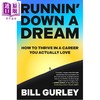 预售 【中商原版】追梦不停 如何在真正热爱的职业里活得更好 Runnin Down a Dream 英文原版 Bill Gurley 商品缩略图0
