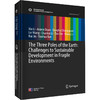 THE THREE POLES OF THE EARTH：CHALLENGES TO SUSTAINABLE DEVELOPMENT IN FRAGILE ENVIRONMENT 商品缩略图0