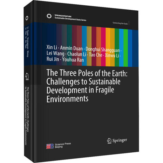 THE THREE POLES OF THE EARTH：CHALLENGES TO SUSTAINABLE DEVELOPMENT IN FRAGILE ENVIRONMENT 商品图0