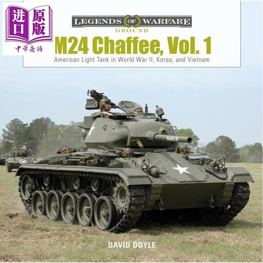【中商原版】M24霞飞轻型坦克 卷1 M24 Chaffee Vol 1 英文原版 David Doyle 商品图0