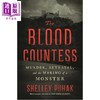 【中商原版】血腥伯爵夫人 谋杀 背叛与怪物的诞生 The Blood Countess 英文原版 Shelley Puhak 商品缩略图0