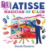 【中商原版】马蒂斯 色彩魔术师 Matisse Magician of Color 英文原版 传记绘本 人物故事画传 进口儿童读物 精装 插图精美 商品缩略图0