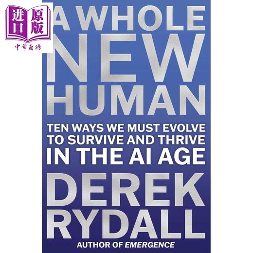 【中商原版】全新的人类 在AI时代生存和发展的十大进化之路 A Whole New Human 英文原版 Derek Rydall 商品图0
