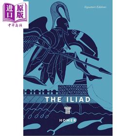 预售 【中商原版】荷马史诗 伊利亚特  Signature经典系列 The Iliad 英文原版 Homer