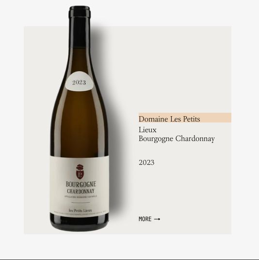 Les Petits Lieux Bourgogne Chardonnay 2023伯禄酒庄勃艮第霞多丽干白葡萄酒2023