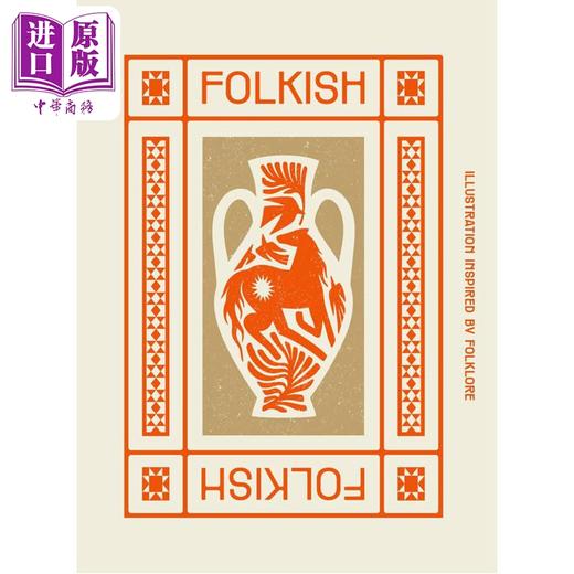 【中商原版】Folkish Illustrations Inspired by Folklore 进口艺术 民俗 从民间传说中汲取灵感的插图 Victionary 商品图0
