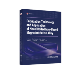 Fabrication Technology and Application of Novel Rolled Iron-Based Magnetostrictive Alloy