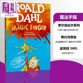 预售 【中商原版】the magic finger 魔法手指 英文原版 Roald Dahl罗尔德达尔 560L 7-12岁  经典儿童文学著作 课外阅读 可搭查理和巧克力工厂夏洛的网