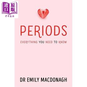 【中商原版】关于月经 你需要知道的一切 Periods Everything You Need to Know 英文原版 Dr Emily MacDonagh