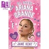 预售 【中商原版】关于爱莉安娜 格兰德 A妹的一切 All Access Ariana Grande 英文原版 Jane Kent 商品缩略图0