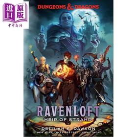 【中商原版】龙与地下城 乌鸦堡 斯特拉德的继承人 Dungeons&Dragons Ravenloft Heir of Strahd 英文原版 Delilah S Dawson