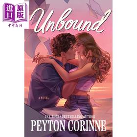 预售 【中商原版】无拘 英文原版 Unbound Peyton Corinne 国际流行小说 北美晋江小说 言情小说