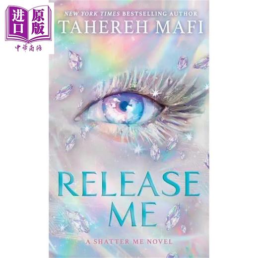 【中商原版】释放我 Shatter Me系列 新共和国系列 第2本 特别版 英文原版 Release Me edition Tahereh Mafi 商品图0