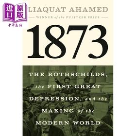 预售 【中商原版】1873 罗斯柴尔德 1873 The Rothschilds 英文原版 Liaquat Ahamed