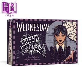 预售 【中商原版】星期三 朋友还是祸 Wednesday Friend or Woe A Game of Mystery Intrigue and Deduction 英文原版 MGM Studios