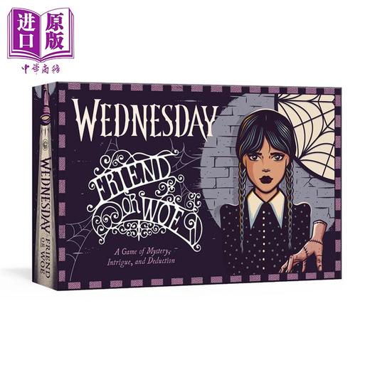 预售 【中商原版】星期三 朋友还是祸 Wednesday Friend or Woe A Game of Mystery Intrigue and Deduction 英文原版 MGM Studios 商品图0