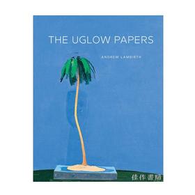 The Uglow Papers / 厄格罗文献集