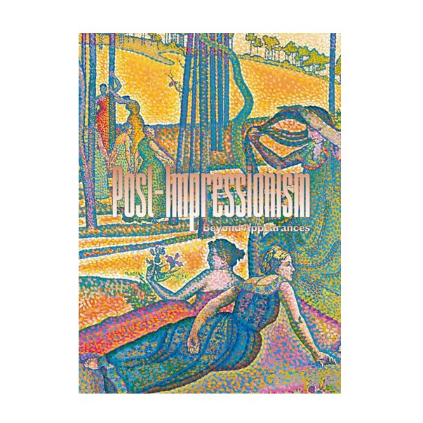 Post-Impressionism: Beyond Appearances / 后印象派：超越表象