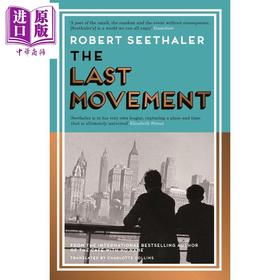 预售 【中商原版】 最后的乐章 The Last Movement 英文原版 Robert Seethaler