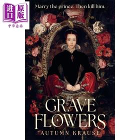 预售 【中商原版】坟墓之花 哥特奇幻 英文原版 Grave Flowers Gothic atmospheric Autumn Krause