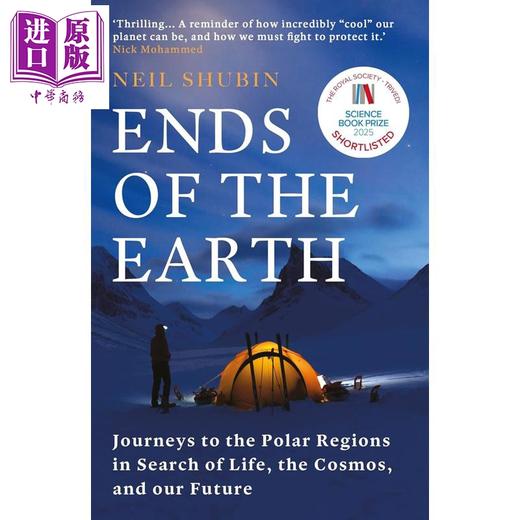预售 【中商原版】地球尽头 前往极地寻找生命 宇宙和未来的旅程  Ends of the Earth 英文原版 Neil Shubin 商品图0