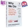 【中商原版】我们为何衰老 衰老的新科学与永生的追求 Why We Die 英文原版 Venki Ramakrishnan 诺贝尔奖得主生物学家 商品缩略图0