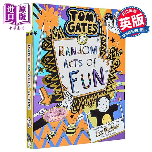 【中商原版】汤姆 盖茨 突发的有趣行为 英文原版 Tom Gates 19 Random Acts of Fun Liz Pichon 商品图0