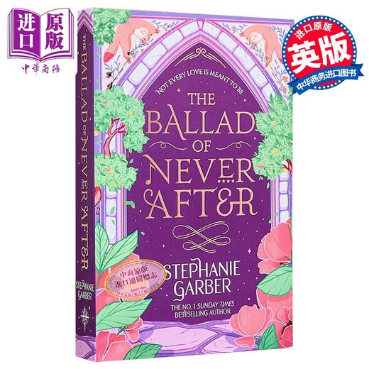 【中商原版】从前一颗破碎的心系列第2部 永无止境的歌谣 The Ballad of Never After 英文原版 Stephanie Garber 破碎的心续集 商品图0